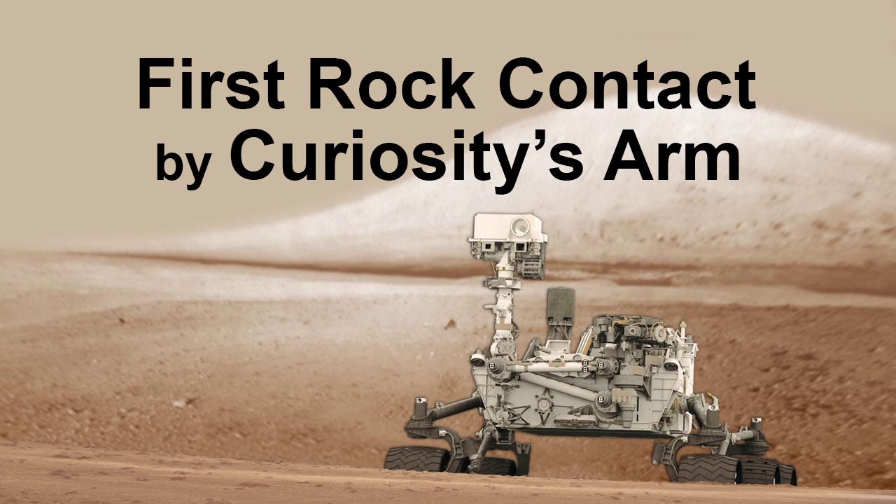 First Rock Contact by Curiosity's Arm | NASA Jet Propulsion Laboratory ...